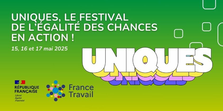 UNIQUES, le festival de l’égalité des chances en action !